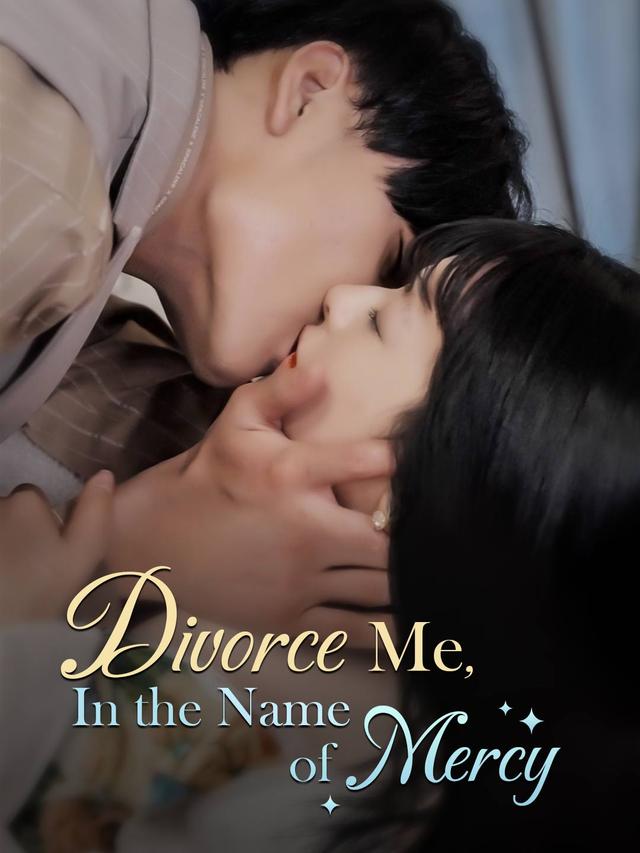 Divorce Me, In the Name of Mercy
